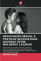 Negociacao Sexual E Praticas Sexuais Mais Seguras Entre Mulheres Casadas