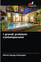 I grandi problemi contemporanei