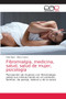 Fibromialgia, medicina, salud, salud de mujer, psicologia