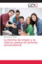 La familia de origen y la vida en pareja en jovenes universitarios