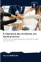 A lideranca das mulheres em idade precoce