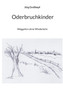 Oderbruchkinder : Weggehen ohne Wiederkehr