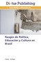 Rasgos de Politica, Educacion y Cultura en Brasil