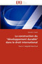 La Construction Du "d veloppement Durable" Dans Le Droit International