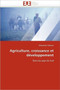 Agriculture, Croissance Et D veloppement