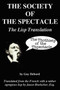 The Society of the Spectacle: The Lisp Translation by Jason Hoelscher - Paperback