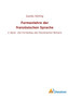 Formenlehre der franzoesischen Sprache : 2. Band - Der Formenbau des franzoesischen Nomens Formenlehre der franzoesischen Sprache : 2. Band - Der Formenbau des franzoesischen Nomens