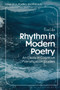 Rhythm in Modern Poetry : An Essay in Cognitive Versification Studies