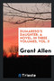 Dumaresq's Daughter : A Novel; In Three Volumes, Vol. II by Grant Allen - Paperback
