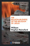The Reasonableness of the Religion of Jesus by William Stephen Rainsford - Paperback
