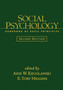 Social Psychology, Second Edition : Handbook of Basic Principles