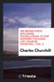 The British Poets. Including Translations; In One Hundred Volumes, LXII : Charles Churchill, Vol. II by Charles Colonel Churchill - Paperback