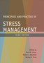 Principles and Practice of Stress Management, Third Edition : Third Edition
