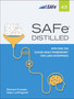SAFe 4.5 Distilled : Applying the Scaled Agile Framework for Lean Enterprises