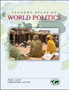Student Atlas of World Politics