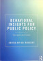 Behavioral Insights for Public Policy : Concepts and Cases