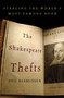 The Shakespeare Thefts : In Search of the First Folios