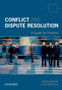 Conflict and Dispute Resolution : A Guide for Practice Conflict and Dispute Resolution : A Guide for Practice
