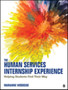 The Human Services Internship Experience : Helping Students Find Their Way