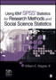 Using IBM (R) SPSS (R) Statistics for Research Methods and Social Science Statistics