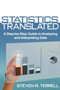 Statistics Translated : A Step-by-Step Guide to Analyzing and Interpreting Data