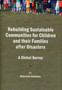 Rebuilding Sustainable Communities for Children and their Families after Disasters : A Global Survey