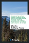 Census of the British Empire : Compiled from Official Returns for the Year 1861. with Its Colonies and Foregn Prossesion to Comprize Part I.-Part IV, Pp. 117-307 by Charles Anthony Coke - Paperback