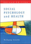 Social Psychology and Health