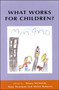 What Works For Children?
