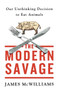 The Modern Savage