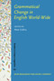 Grammatical Change in English World-Wide : 67
