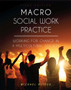 Macro Social Work Practice : Working for Change in a Multicultural Society