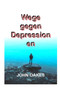 Wege gegen Depressionen