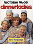 "Dinnerladies" : First Helpings by Victoria Wood - Paperback