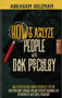 How to Analyze People with Dark Psychology Secrets : How to Speed-Reading Human Personality Types by Analyzing Body Language and why Different Behaviors Can be Manipulate with Subtle Persuasion 2 Book