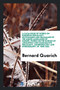 A Catalogue of Works on European Philology; Dictionaries and Grammars of the Minor Languages of Europe; Works on the Science of Linguistics and Comparative Philology; Anthropology and Ethnography, Pp. by Bernard Quarich - Paperback