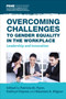 Overcoming Challenges to Gender Equality in the Workplace : Leadership and Innovation