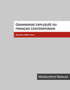 Grammaire expliquee du francais contemporain