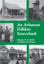 An Arkansas Folklore Sourcebook