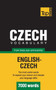 Czech Vocabulary for English Speakers - 7000 Words