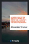 A Vindication of the Organ : A Review of the Rev. Dr. Candlish's Publication Entitled the Organ Question. by Alexander Cromar - Paperback