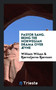 Pastor Sang. Being the Norwegian Drama Over ??????vne by Professor of Law William Sir Wilson - Paperback
