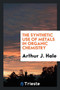 The Synthetic Use of Metals in Organic Chemistry by Arthur J Hale - Paperback