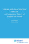 Verbs and Diachronic Syntax : A Comparative History of English and French : 28