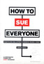 How to Sue Everyone by Andrew Harley - Paperback