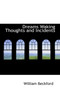 Dreams Waking Thoughts and Incidents by William Beckford - Hardback