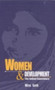 Women and Development : The Indian Experience