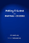 Making a Scene with Mush Pump and Ice Noodle by Elizabeth Guy - Paperback