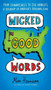 Wicked Good Words : From Johnnycakes to Jug Handles, a Roundup of America's Regionalisms by Mim Harrison - Paperback