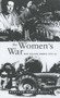 The Women's War: New Zealand Women 1939-1945